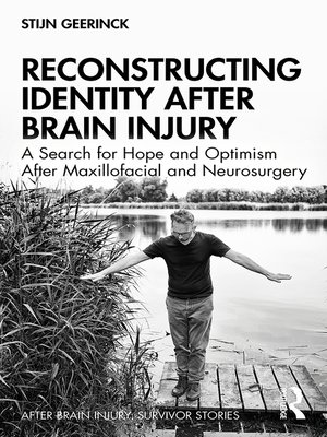 cover image of Reconstructing Identity After Brain Injury